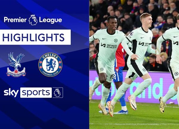 Chelsea finally seeing midfield goals in Monday Night Football win at Crystal Palace – Premier League hits and misses