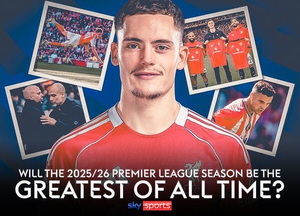 Why this Premier League season will be the best ever: Epic title race, guaranteed goals, promoted teams ready to fight